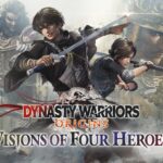 Dynasty Warriors: Origins- Visions of Four Heroes DLC Review – Gaming Respawn