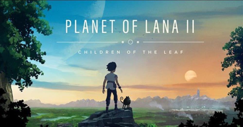 Planet of Lana II: Children of the Leaf is coming to PC and consoles on March 5th