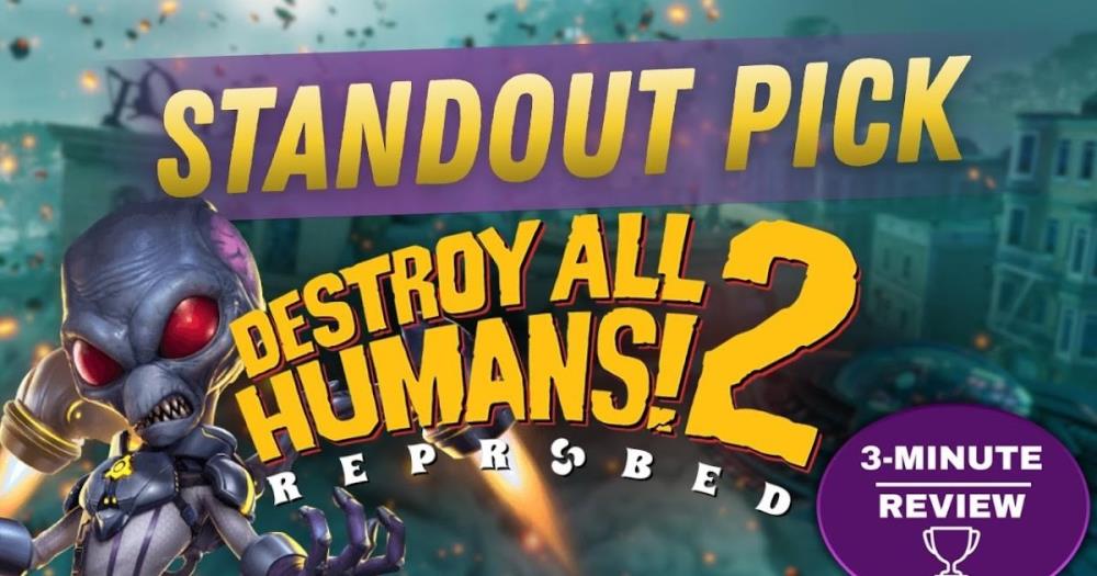 Destroy All Humans! 2 Reprobed Review | 4ScarrsGaming