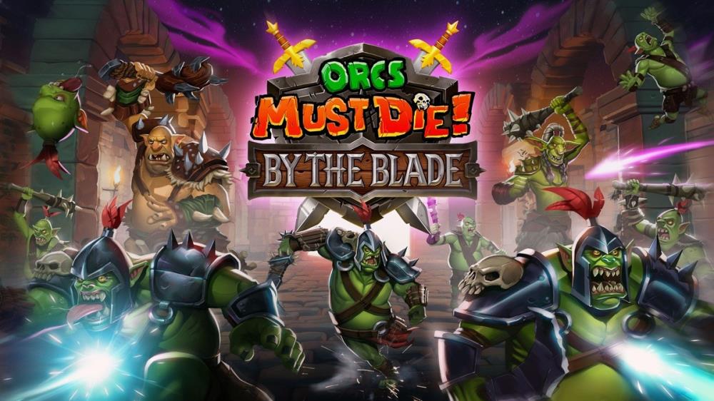 Orcs Must Die: By The Blade Review – Green Monstrous Mayhem | XR Source