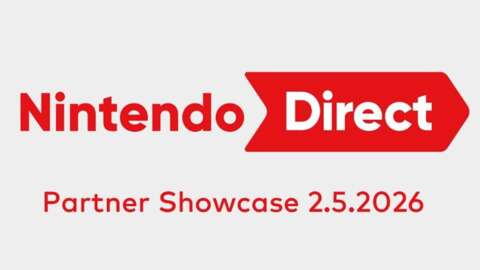 Nintendo Direct Partner Showcase For February 2026: Start Time And How To Watch