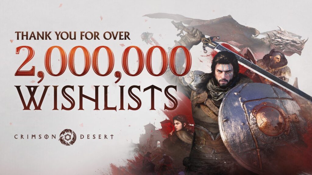 Crimson Desert Surpassed 2M Wishlists; Rep Says Itβs in the Middle Between The Witcher 3 and Breath of the Wild