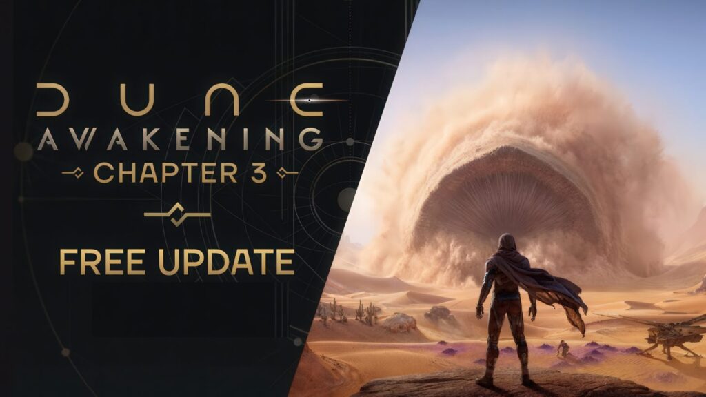 Dune: Awakening Chapter 3 Is Out Now; It’s the Biggest Update with a Focus on Endgame Revamp