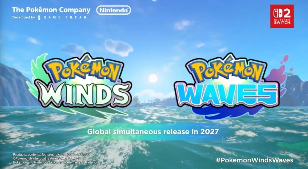 Pokémon Presents Reveals Pokémon Winds and Pokémon Waves, Coming Exclusively to Nintendo Switch 2 in 2027
