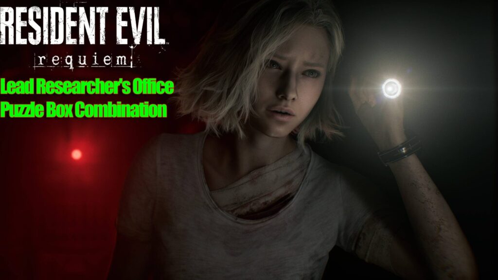 Resident Evil Requiem – Lead Researcher’s Office Puzzle Box Combination Guide