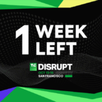 TechCrunch Disrupt 2026 Super Early Bird rates end in 1 week