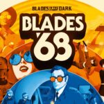 Blades in the Dark sequel Blades ’68 takes inspiration from Deathloop and Soylent Green