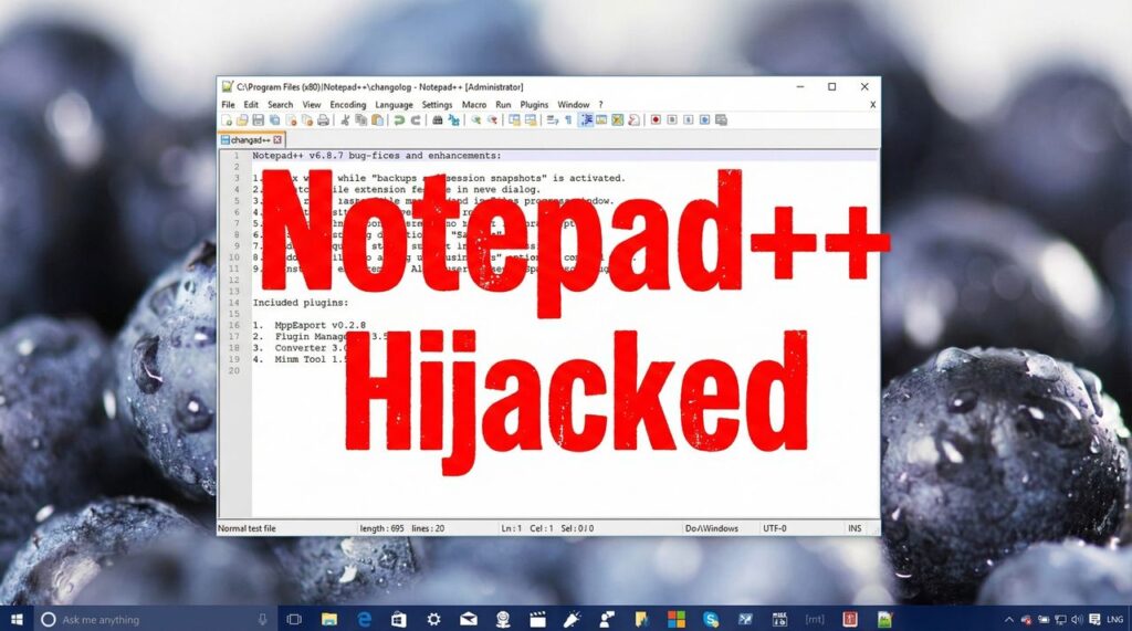 Notepad++ compromised by “state-sponsored hackers” β Here’s what you need to do if you use the popular Notepad alternative