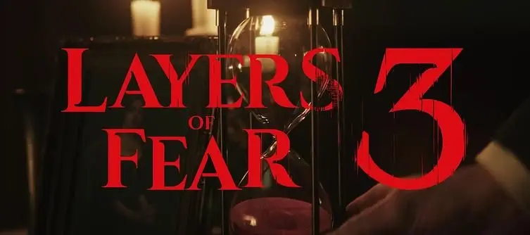 Layers of Fear 3 Release Date (TBC) — Platforms, Preorder & Trailers