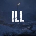 Bringing ILL to life: How the dev translates horror filmmaking chops into the game