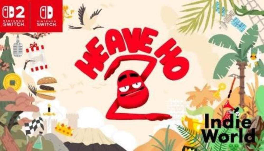 Heave Ho 2  Reveal Trailer  Nintendo Switch 2