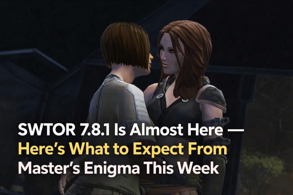SWTOR 7.8.1 Masters Enigma Arrives This Week With Darth Jadus, Date Nights, and Spring Abundance