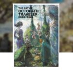 The Art of Octopath Traveler: 2020-2023 revealed, pre-orders open