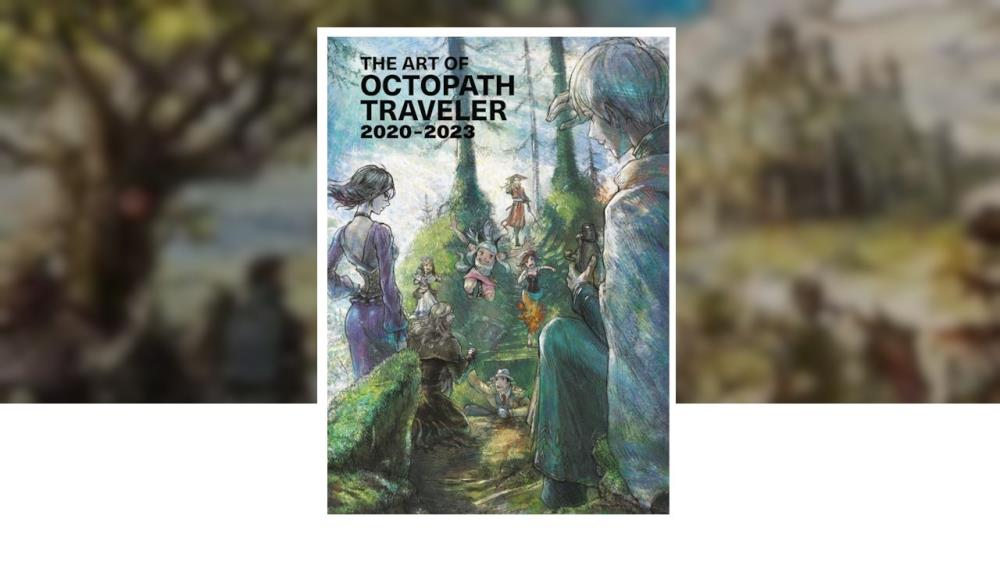The Art of Octopath Traveler: 2020-2023 revealed, pre-orders open