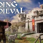 The dark ages survival city-builder, GOING MEDIEVAL, has now reached v1.0 on PC