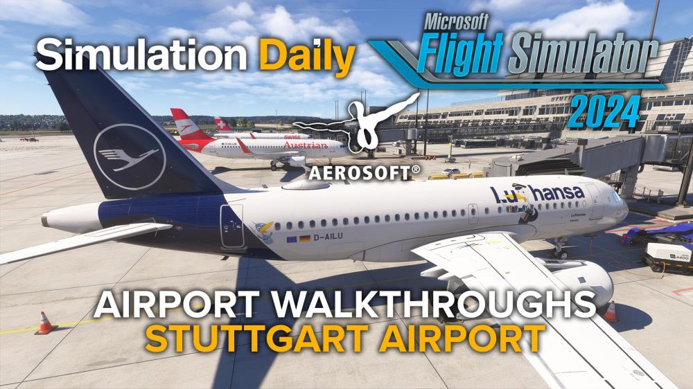 Microsoft Flight Simulator 2024 Airport Walkthroughs – Stuttgart Airport (EDDS) by Aerosoft