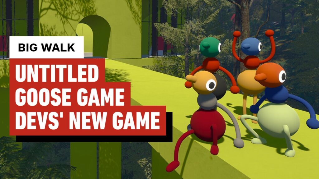 Big Walk Preview: An Even Sillier Game from the Makers of Untitled Goose Game