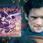 Brandon Sanderson updates on Apple’s Mistborn movie, script inspiration