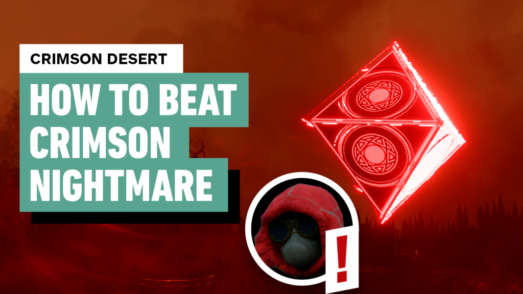 Crimson Desert – How to Beat Crimson Nightmare Boss Guide