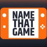 Name That Game (March 24, 2026)