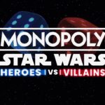 Monopoly: Star Wars Heroes vs. Villains – Official Teaser Trailer