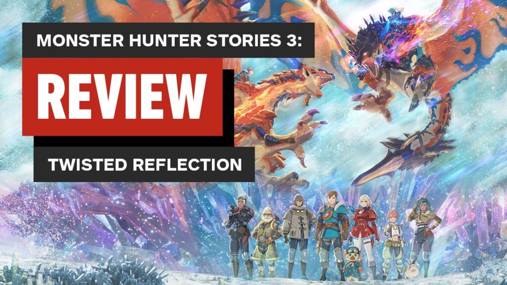 Monster Hunter Stories 3: Twisted Reflection Video Review