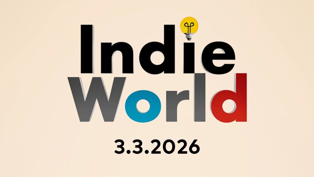 Nintendo announces a new Indie World for Tuesday, March 3, 2026