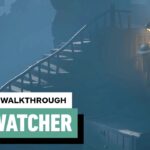 REANIMAL Gameplay Walkthrough – The Watcher