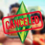 The Sims Just Canceled a New Game, And I’m Shocked But Not Surprised