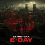 Xbox confirms that Gears of War: E-Day is coming out this year