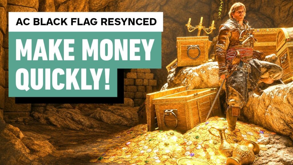 6 Best Ways to Make Money FAST in Assassin’s Creed Black Flag Resynced