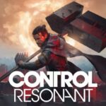 CONTROL Resonant – Everything We Know About Remedy’s Manhattan-based First Action Roleplaying Game Featuring Dylan Faden