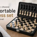 How to Choose a Portable Chess Set for Travel