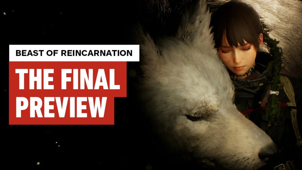 Beast of Reincarnation: The Final Preview