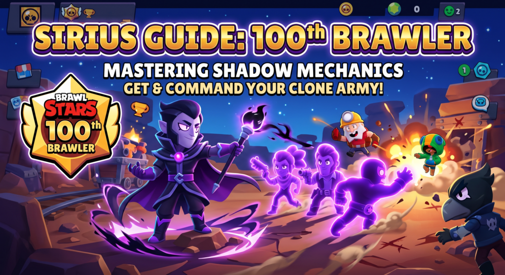 Sirius Hands-On Guide: How to Unlock and Master the 100th Brawler’s Shadow Mechanics