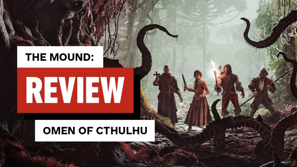 The Mound: Omen of Cthulhu Video Review