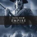 Empire: Total War Collection