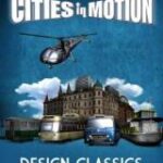 Cities in Motion - Design Classics (DLC)