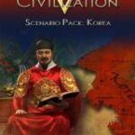 Sid Meier's Civilization V + Scenario Pack: Korea (DLC) (Steam) (EU)