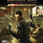 Deus Ex: Human Revolution (Director's Cut)