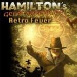 Hamilton's Great Adventure: Retro Fever