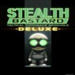 Stealth Bastard