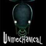 Unmechanical